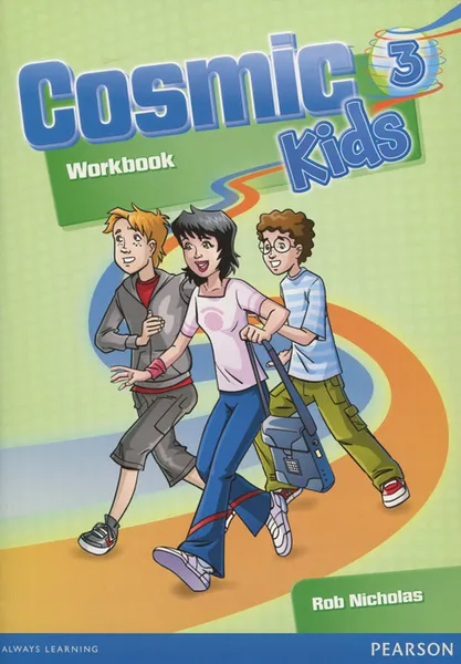 Обложка книги Cosmic Kids 3: Workbook, Rob Nicholas