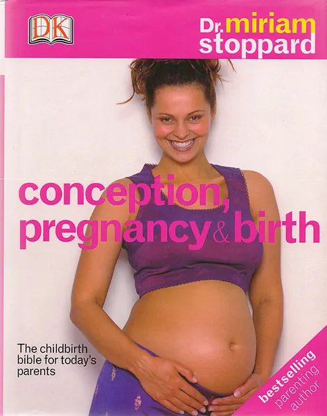 Обложка книги Conception, Pregnancy and Birth, Miriam Stoppard