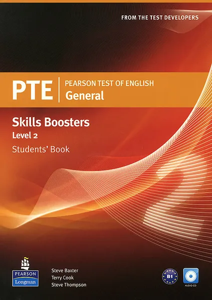 Обложка книги PTE: General: Skills Booster: Level 2: Student‘s Book (+ CD-ROM), Terry Cook, Steve Thompson, Steve Baxter