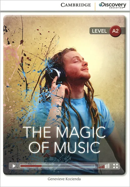 Обложка книги The Magic of Music: Low Intermediate: Book with Online Access, Genevieve Kocienda