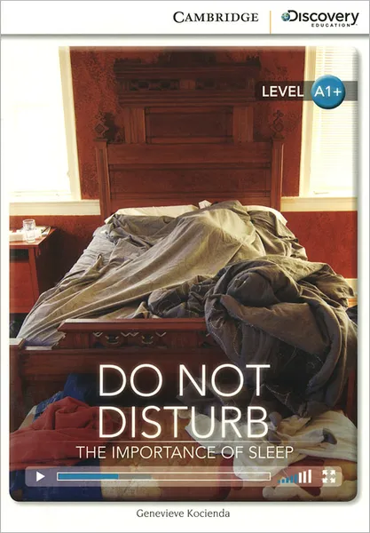 Обложка книги Do Not Disturb: The Importance of Sleep: Level A1+, Genevieve Kocienda