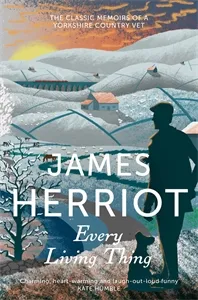 Обложка книги Every Living Thing, James Herriot