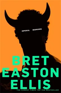 Обложка книги Imperial Bedrooms, Bret Easton Ellis