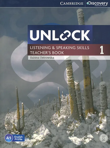 Обложка книги Unlock: Level 1: Listening and Speaking Skills: Teacher's Book (+ DVD-ROM), Sabina Ostrowska