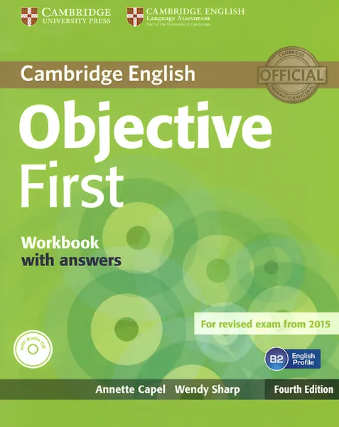 Обложка книги Objective First: Workbook with Answers (+ CD), Кейпл Аннет, Шарп Венди