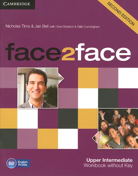 Обложка книги Face2Face: Upper Intermediate: Workbook without Key, Nicholas Tims, Jan Bell, Chris Redston, Gillie Cunningham