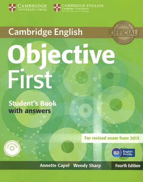 Обложка книги Objective First: Student's Book with Answers (+ CD-ROM), Кейпл Аннет, Шарп Венди