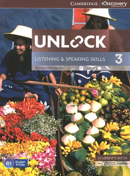 Обложка книги Unlock: Level 3: Listening and Speaking Skills: Student's Book with Online Workbook, Sabina Ostrowska