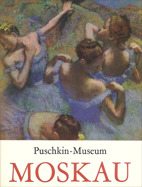 Обложка книги Die gemaldegalerie des Puschkin-Museums in Moskau, Irina Antonowa