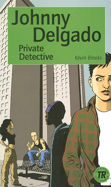 Обложка книги Johnny Delgado: Private Detective: Level 2, Kevin Brooks