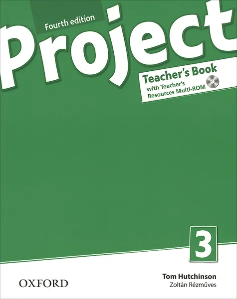 Обложка книги Project 3: Teacher's Book (+ CD-ROM), Tom Hutchinson, Zoltan Rezmuves