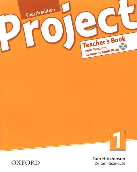 Обложка книги Project 1: Teacher's Book (+ CD-ROM), Tom Hutchinson, Zoltan Rezmuves