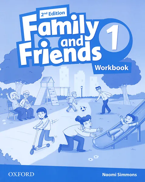 Обложка книги Family and Friends: Level 1: Workbook, Naomi Simmons