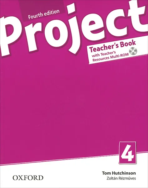Обложка книги Project: 4: Teacher's Book (+ CD-ROM), Tom Hutchinson, Zoltan Rezmuves