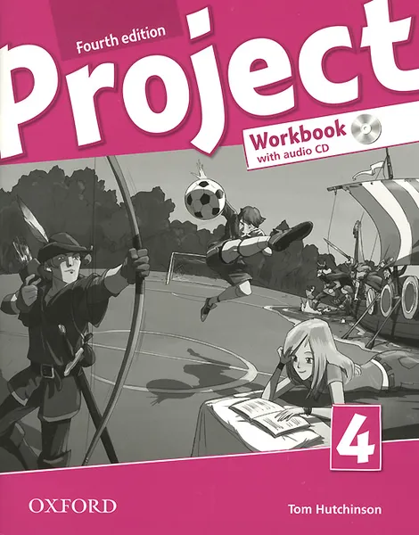 Обложка книги Project: Level 4: Workbook (+ CD-ROM), Tom Hutchinson