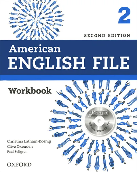 Обложка книги American English File: Level 2: Workbook (+ CD-ROM), Christina Latham-Koenig, Clive Oxenden, Paul Seligson