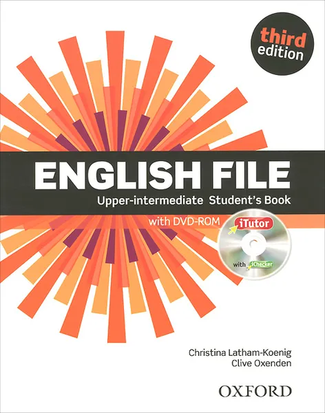 Обложка книги English File: Upper-intermediate: Student's Book (+ DVD-ROM), Christina Latham-Koenig, Clive Oxenden