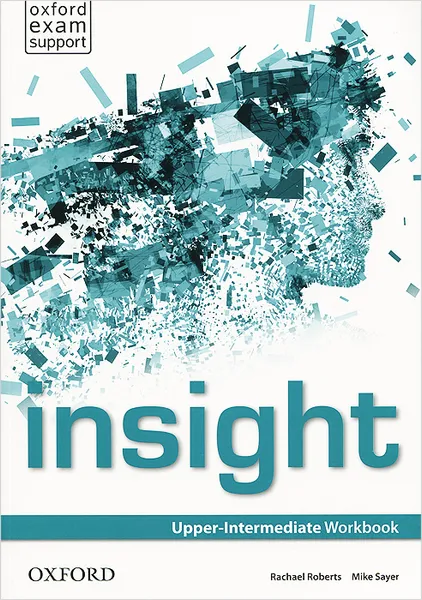 Обложка книги Insight: Upper Intermediate: Workbook, Rachael Roberts, Mike Sayer