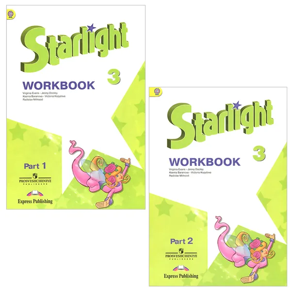 Обложка книги Starlight 3: Workbook / Английский язык. 3 класс. Рабочая тетрадь. В 2 частях (комплект), Вирджиния Эванс, Дженни Дули, Ксения Баранова, Виктория Копылова, Радислав Мильруд