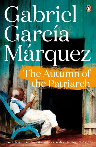 Обложка книги The Autumn of the Patriarch, Маркес Габриэль Гарсиа