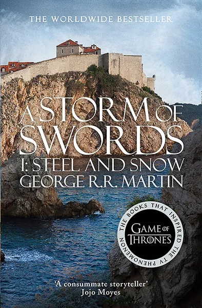Обложка книги A Storm of Swords: Part 1: Steel and Snow, Мартин Джордж Рэймонд Ричард