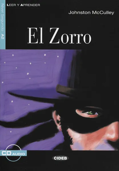 Обложка книги El Zorro (+CD-ROM), Johnston D. McCulley