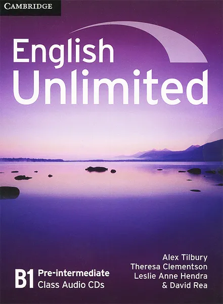 Обложка книги English Unlimited: Pre-intermediate B1 (аудиокурс на 3 CD), Alex Tilbury, Theresa Clementson, Leslie Anne Hendra, David Rea