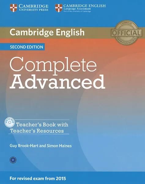 Обложка книги Complete Advanced: Teacher's Book  (+ CD-ROM), Guy Brook-Hart, Simon Haines