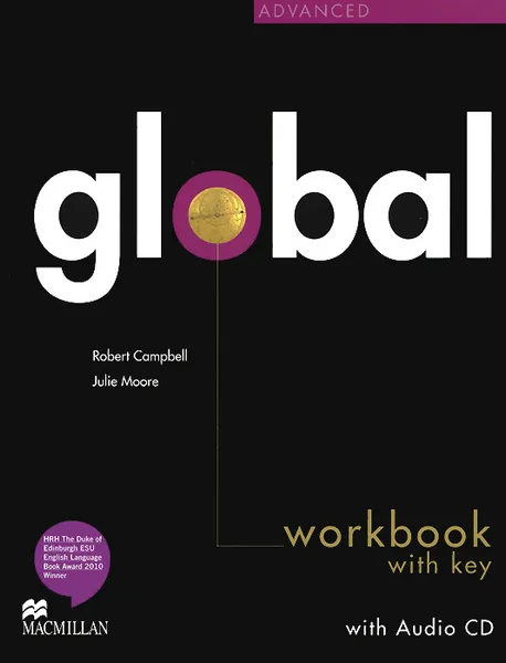 Обложка книги Global: Workbook with Key: Advanced Level (+ CD-ROM), Robert Campbell, Julie Moore