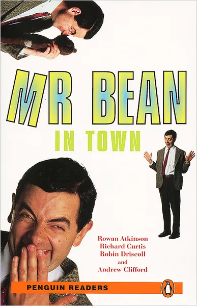 Обложка книги Mr Bean in Town: Level 2 (+ CD), Rowan Atkinson, Richard Curtis, Robin Driscoll and Andrew Clifford