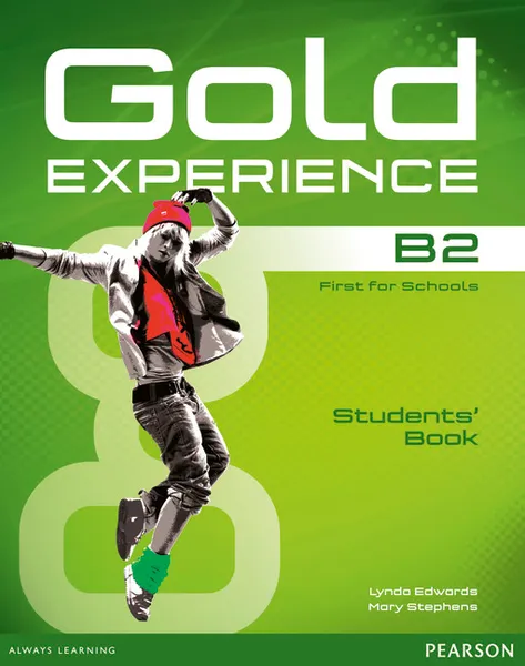 Обложка книги Gold Experience B2: Students' Book (+ DVD-ROM), Lynda Edwards, Mary Stephens