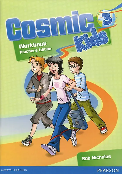 Обложка книги Cosmic Kids 3: WB Teacher's Edition, Rob Nicholas