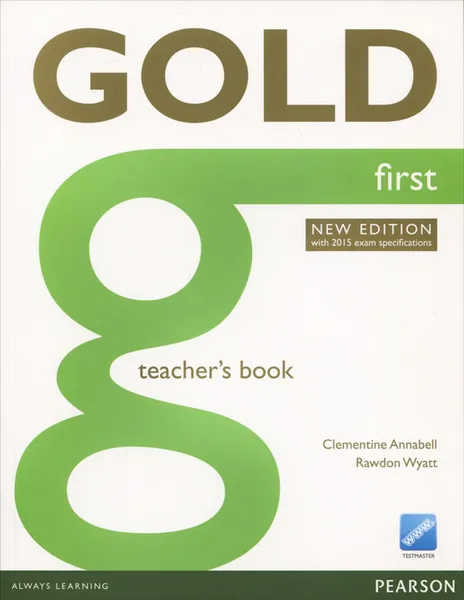 Обложка книги Gold First New Edition: Teacher's Book, Annabell Clementine, Уайатт Родон