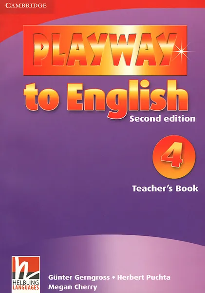 Обложка книги Playway to English 4: Teacher's Book, Gunter Gerngross, Herbert Puchta, Megan Cherry