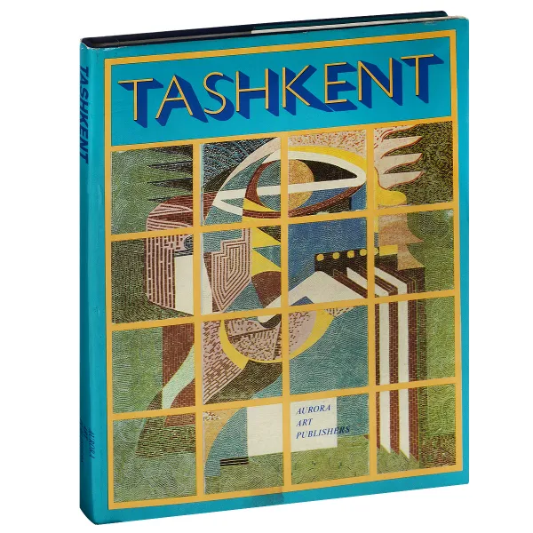 Обложка книги Тashkent / Ташкент, М. С. Булатов, Т. Ф. Кадырова