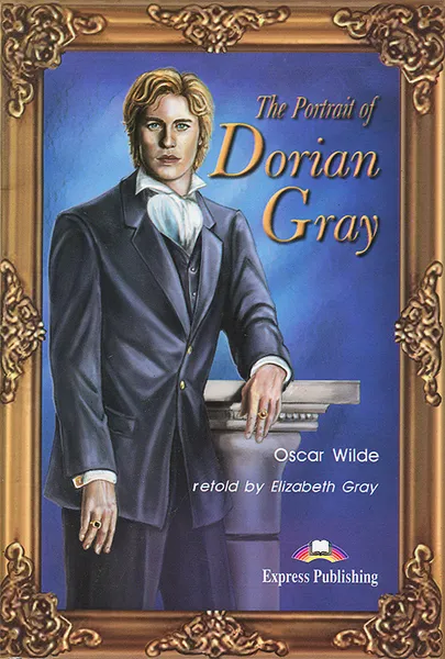 Обложка книги The Portrait of Dorian Gray: Level 4, Oscar Wilde