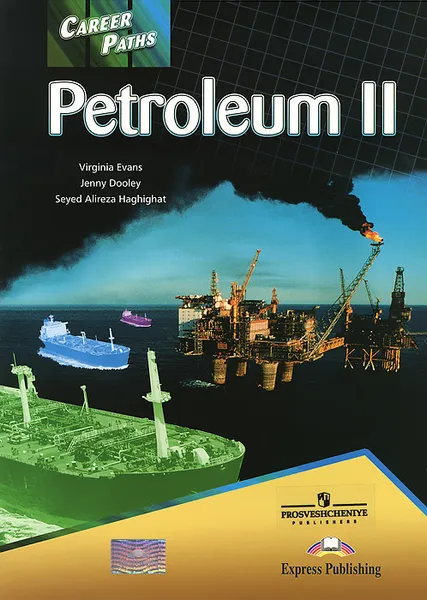 Обложка книги Career Paths: Petroleum II: Student's Book, Virginia Evans, Jenny Dooley, Seyed Alireza Haghighat