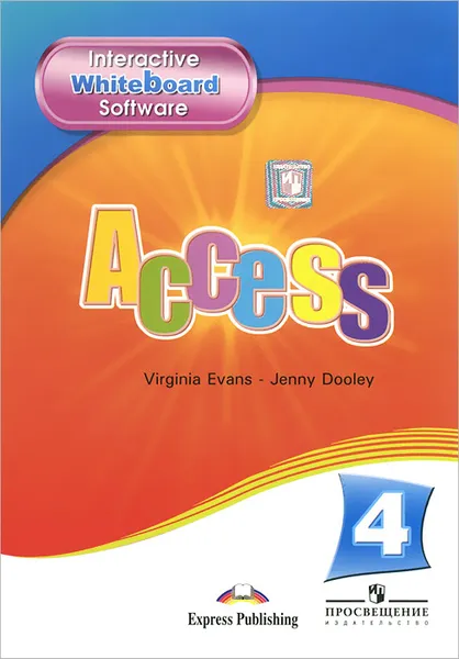 Обложка книги Access 4: Interactive Whiteboard Software, Virginia Evans, Jenny Dooley