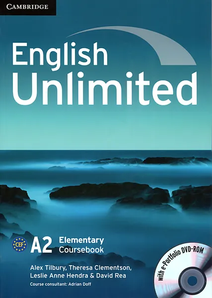 Обложка книги English Unlimited: Elementary Coursebook (+ DVD-ROM), Alex Tilbury, Theresa Clementson, Leslie Anne Hendra, David Rea