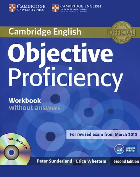 Обложка книги Objective Proficiency: Workbook without Answers (+ CD-ROM), Peter Sunderland, Erica Whettem