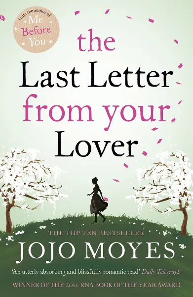 Обложка книги The Last Letter from Your Lover, Мойес Джоджо
