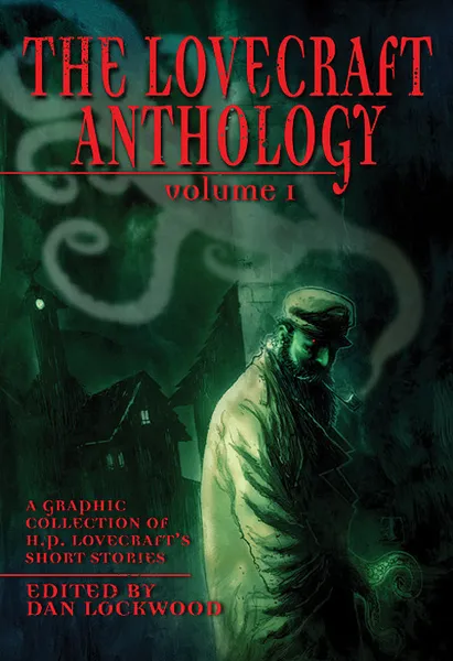 Обложка книги The Lovecraft Anthology: Volume 1, H. P. Lovecraft
