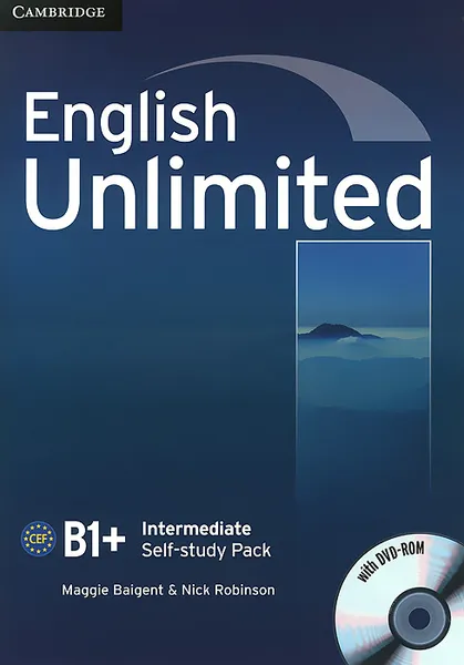 Обложка книги English Unlimited: Intermediate B1+: Self-study Pack (+ DVD-ROM), Maggie Baigent, Nick Robinson