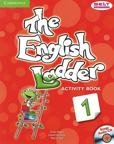 Обложка книги The English Ladder: Level 1: Activity Book (+ CD), Susan House, Katharine Scott, Paul House