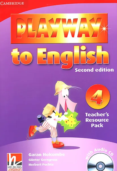 Обложка книги Playway to English 4: Teacher's Resource Pack (+ CD), Garan Holcombe, Gunter Gerngross, Herbert Puchta