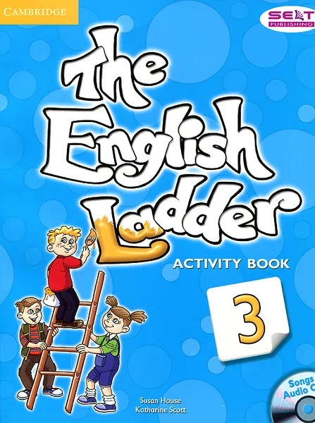 Обложка книги The English Ladder: Level 3: Activity Book (+ CD), Susan House, Katharine Scott