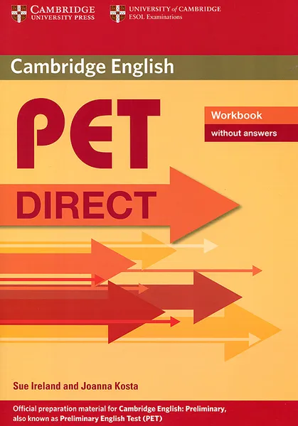 Обложка книги PET Direct: Workbook without Answers, Sue Ireland and Joanna Kosta