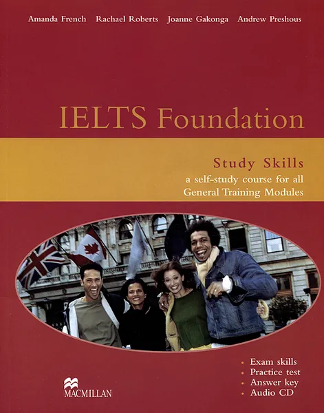 Обложка книги IELTS Foundation: Study Skills (+ CD-ROM), Rachael Roberts, Andrew Preshous, Joanne Gakonga, Amanda French