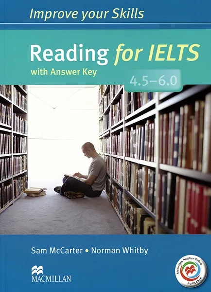 Обложка книги Reading for IELTS 4.5-6.0: Student's Book with Answer Key, Sam McCarter, Norman Whitby