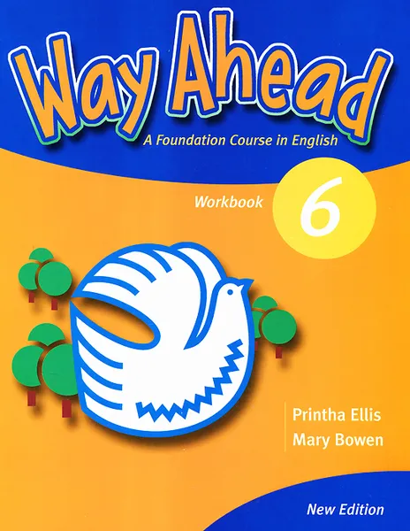 Обложка книги Way Ahead 6: Workbook, Printha Ellis, Mary Bowen